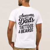 Phantastische Väter haben Tattoos und Bärten Funny T-Shirt (Rückseite)