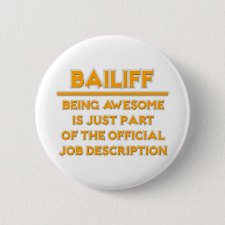 Phantastischer Bailiff .. Offizielle Jobbeschreibu Button