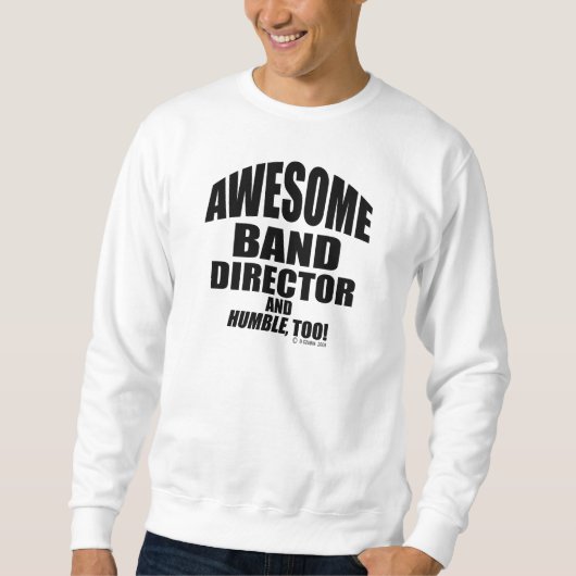 Phantastischer Banddirektor Sweatshirt (Vorderseite)