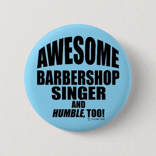 Phantastischer Barbershop Singer! Button (Vorderseite)