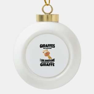 Phantastischer Cartoon Ich bin ein Giraffe-Shirt f Keramik Kugel-Ornament
