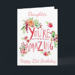PHANTASTISCHER DAUGHTER AUF IHREM **21.** BIRTHTAG KARTE<br><div class="desc">SENDEN SIE "IHREN DAUGHTER" DIESE "PHANTASTISCHE KARTE" UND ÄNDERN SIE DAS ALTER,  WENN SIE WÜNSCHEN... WIE IMMER AUF UNSEREN KARTEN HIER IN ZAZZLE</div>