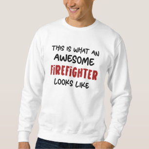 Phantastischer Feuerwehrmann Feuerwehrmann Sweatshirt