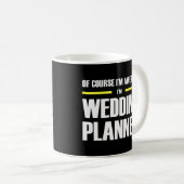 Phantastischer Hochzeitsplaner Kaffeetasse (VorderseiteRechts)