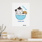 Phantastischer Lazy Cat Sarcastic Meme Spaß Benutz Poster (Küche)