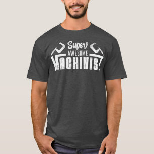 Phantastischer Maschinenführer für CNC-Maschinen T-Shirt