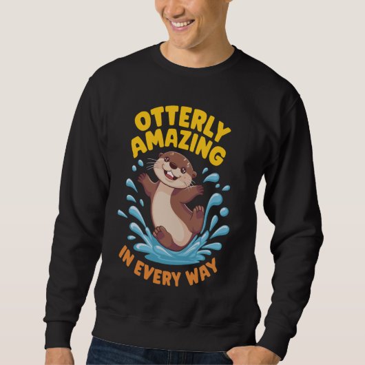 Phantastischer Niedlicher Otter Puffsack Spaß Tier Sweatshirt (Vorderseite)