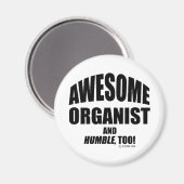 Phantastischer Organist Magnet (Vorderseite/Rückseite)