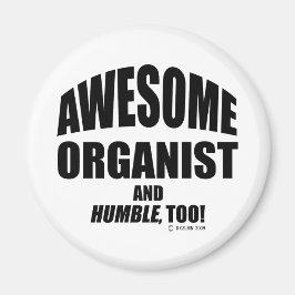 Phantastischer Organist Magnet