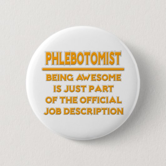 Phantastischer Phlebotomist .. Stellenbeschreibung Button (Vorderseite)