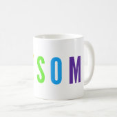 PHANTASTISCHER POSTIVER FALSCHER RAINBOW-FARBTEXT KAFFEETASSE (VorderseiteRechts)