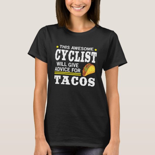 Phantastischer Radfahrer gibt Ratschläge für Tacos T-Shirt (Vorderseite)