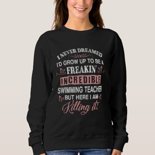 Phantastischer Schwimmen Lehrer Funny Quote Vint Sweatshirt (Vorderseite)