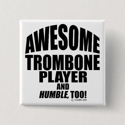 Phantastischer Trombone-Player Button (Vorderseite)
