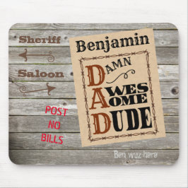 Phantastischer Typ Western ThemenIndividuelle Name Mousepad