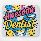 Phantastischer Zahnarztdanke Mousepad (Vorne)