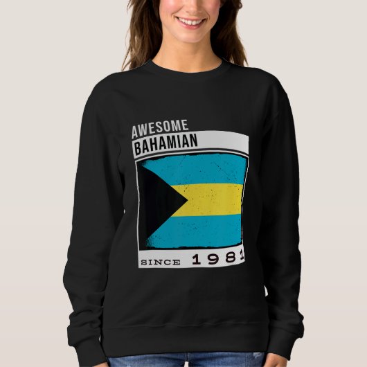 Phantastisches Bahamian Seit 1981 Bahamian 41. Bir Sweatshirt (Vorderseite)