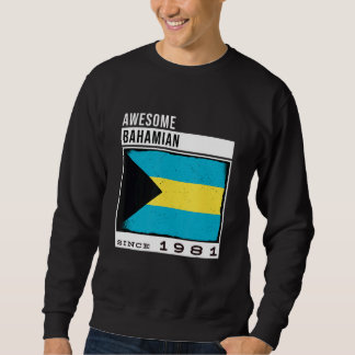 Phantastisches Bahamian Seit 1981 Bahamian 41. Bir Sweatshirt