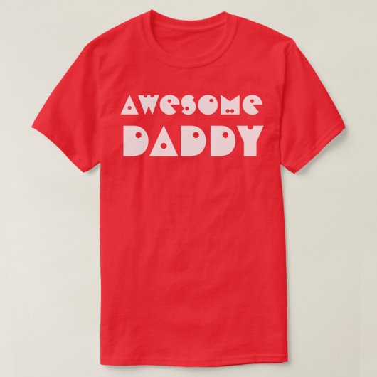 Phantastisches Daddy Fathers Day-Geschenk T-Shirt (Design vorne)