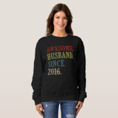 Phantastisches Ehemann seit 2016 6 Hochzeitstag Sweatshirt (Vorne ganz)