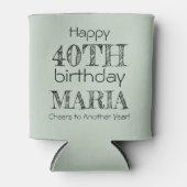 Phantastisches Funny Happy 40. Geburtstag Sage Gre Dosenkühler (Vorderseite)
