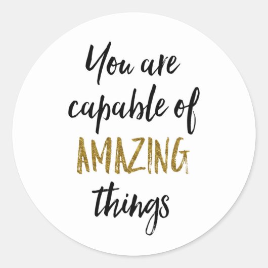 Phantastisches Motivierend Zitat Runder Aufkleber (Vorderseite)