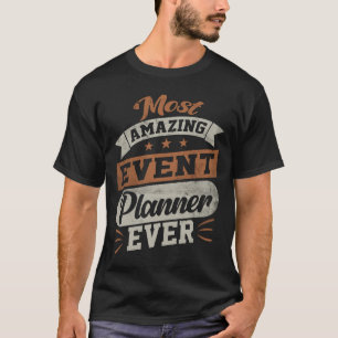 Phantastischste Eventplaner aller Zeiten - Event P T-Shirt