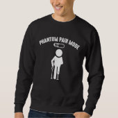 Phantom Pain Mode ON Sweatshirt (Vorderseite)