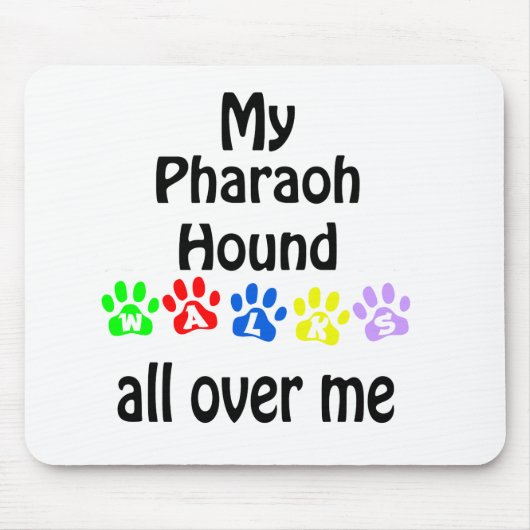 Pharaoh Hound Walks Design Mousepad (Vorne)