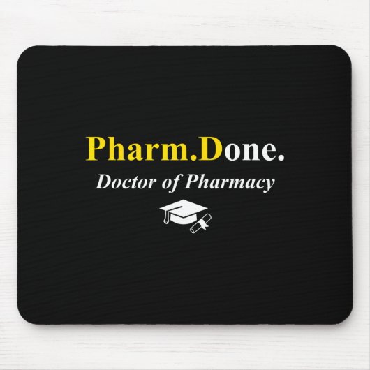 Pharm.done. fertig Doktor der Pharmazie PharmD Mousepad (Vorne)