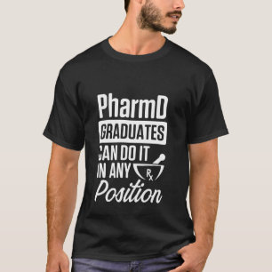 Pharmabedor Pharmacy-Arzt für alle Positionen T-Shirt