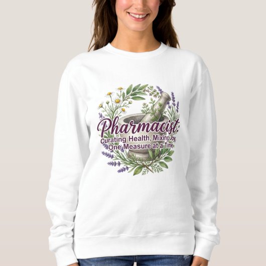 Pharmacist Curating Health Apothecary Botanical Sweatshirt (Vorderseite)