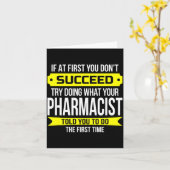 Pharmacist Gits If At First You Don't Succeed Funn Karte (Gelbe Blume)