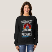 Pharmacist In Progress Trainee Student Sweatshirt (Vorne ganz)