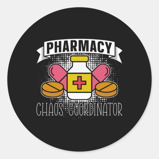 Pharmacy Chaos Coordinator Technician Pharmacist Runder Aufkleber (Vorderseite)