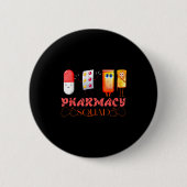 Pharmacy Squad Valentines Cute Lls Pharmacist Phar Button (Vorderseite)