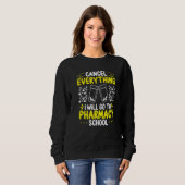Pharmacy Student Essentials I will go to Pharmacy Sweatshirt (Vorne ganz)
