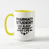 Pharmacy Student kein Schlaf kein Geld Tasse (Links)