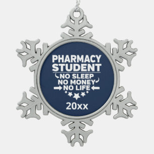 Pharmacy Student No Sleep Life Athletic Marine Schneeflocken Zinn-Ornament