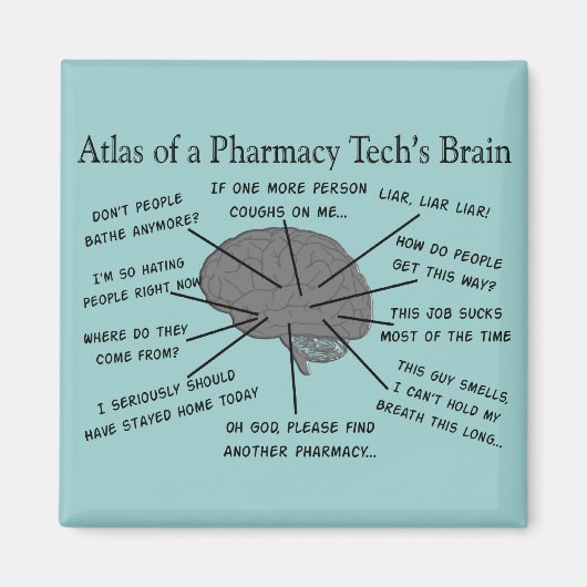 Pharmacy Tech "Atlas of Pharmacy Tech Brain" Magnet (Vorne)