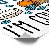 Pharmacy Tech Dont Talk To Me Im Counting Poster (Ecke)