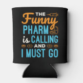 Pharmacy Tech Funny Pharm ruft Dosenkühler (Rückseite)