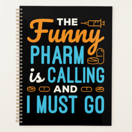 Pharmacy Tech Funny Pharm ruft Planer