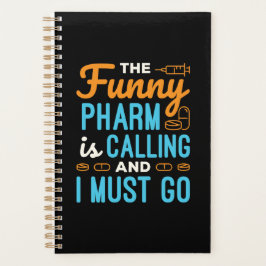 Pharmacy Tech Funny Pharm ruft Planer