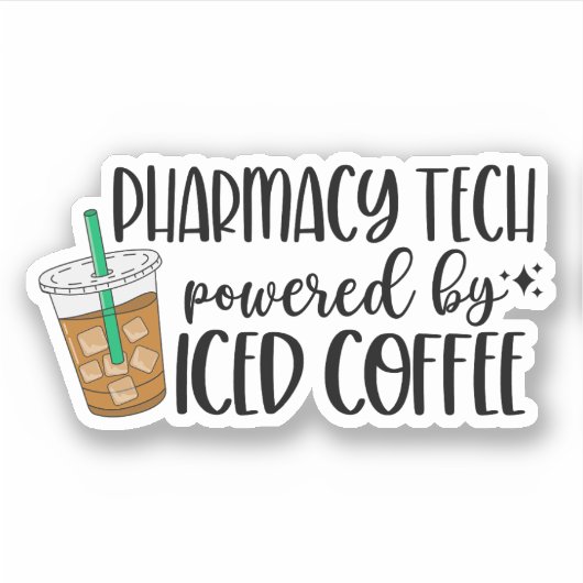 Pharmacy Tech mit eigebogenem Kaffee Aufkleber (Vorderseite)