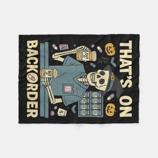 Pharmacy Tech Skeleton That’s On Backorder Hallowe Fleecedecke (Vorderseite (Horizontal))