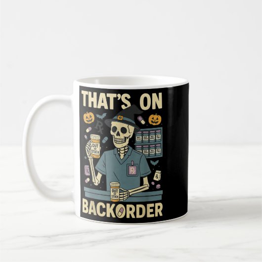 Pharmacy Tech Skeleton That’s On Backorder Hallowe Kaffeetasse (Links)