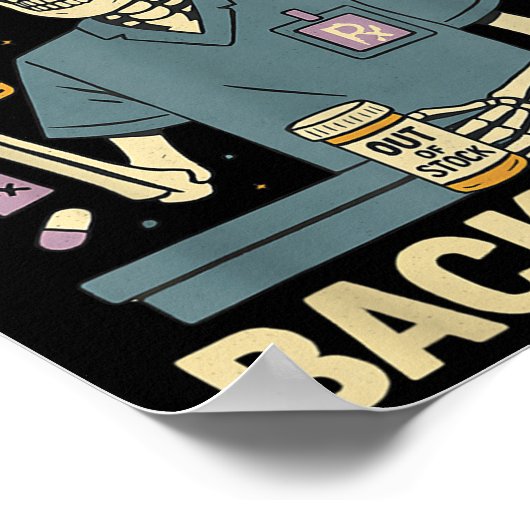 Pharmacy Tech Skeleton That’s On Backorder Hallowe Poster (Ecke)