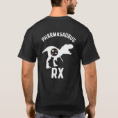 Pharmacy Tech Spaß Pharmacy Week Pharmasaurus Rx T-Shirt (Rückseite)