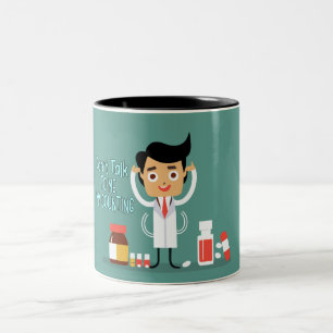 Pharmacy Tech spricht nicht mit mir, ich zähle zwe Zweifarbige Tasse